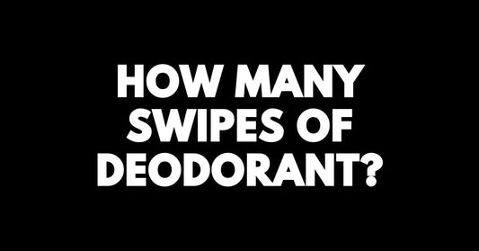 How Many Swipes of Deodorant Do You Need?