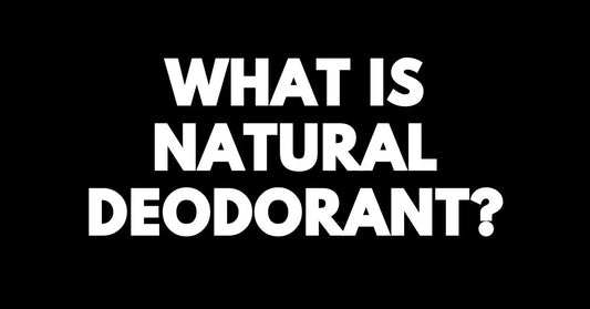 What is natural deodorant?