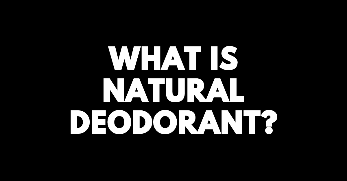 what is natural deodorant